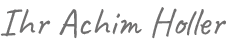 Achim Holler – Unterschrift